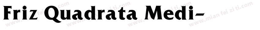 Friz Quadrata Medi字体转换